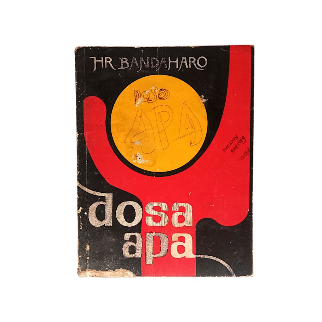 Dosa Apa karya HR Bandaharo (puisi langka)
