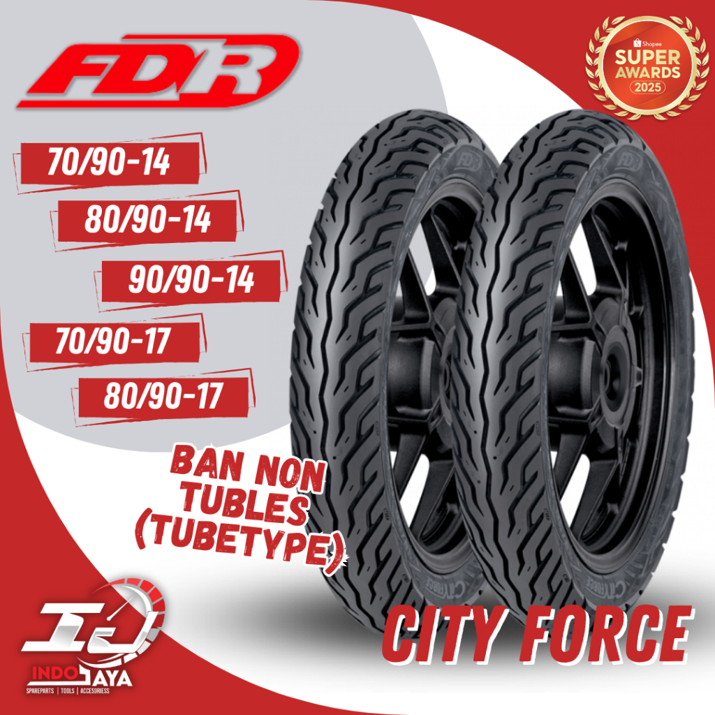 [READY COD] BAN LUAR TUBETYPE FDR CITY FORCE (70/90-14 - 80/90-14 - 90/90-14 - 70/90-17 - 80/90-17) 