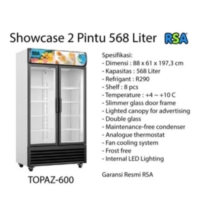 SHOWCASE – RSA 2 PINTU – TOPAS 600 - KHUSUS AREA SALATIGA