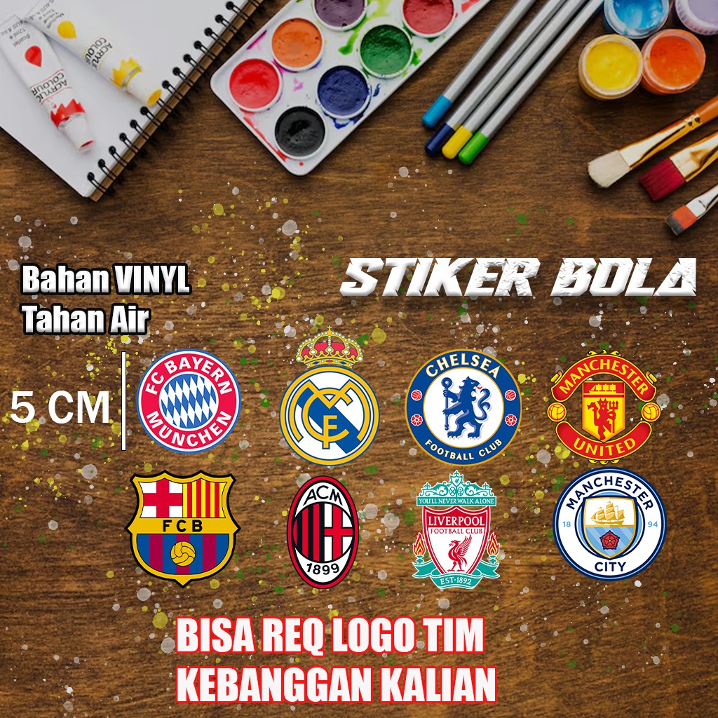 Stiker Club Bola tahan air bahan vinyl. bisa custom req logo