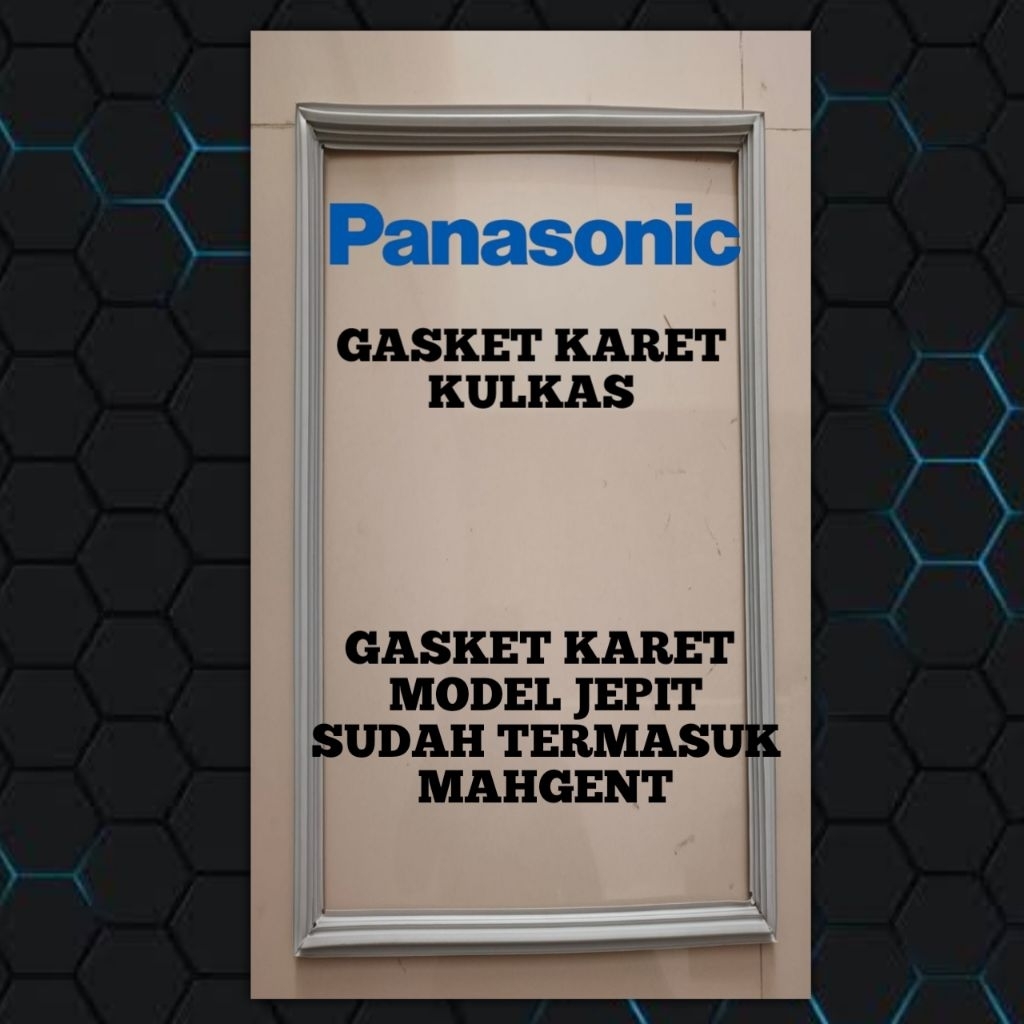 GASKET KARET PINTU KULKAS PANASONIC NR-B25AF JEPIT BAUT 54.5 X 90 Cm
