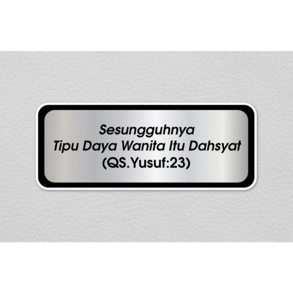 Stiker Sesungguhnya Tipu Daya Wanita Itu Dahsyat Sticker Dakwah Muslim Islam Bahan Vinyl Anti Air