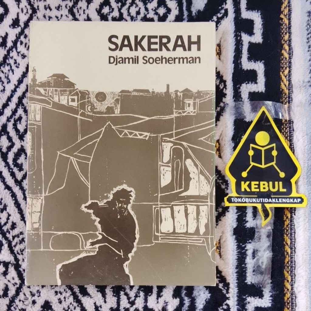 Buku Novel Sakerah - Djamil Soeherman / Original