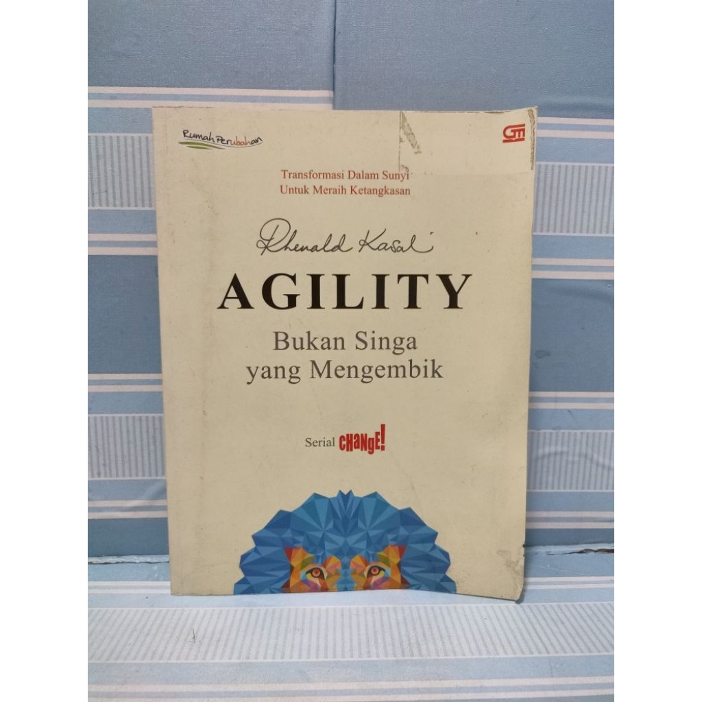 Buku agility bukan singa yang mengembik oleh rhenald kasali