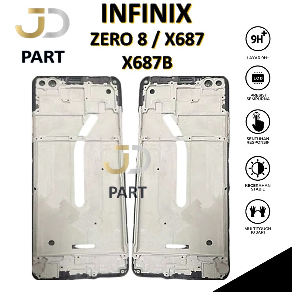 FRAME LCD INFINIX ZERO 8 / X687 / X687B TULANG TENGAH TATAKAN LCD BEZZEL ORIGINAL 100%