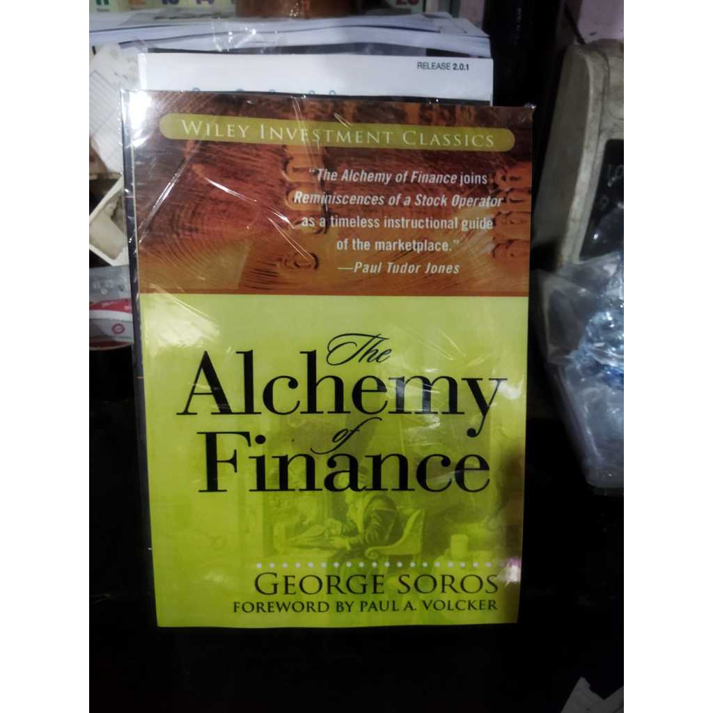 The Alchemy of Finance Reading the Mind of the Market