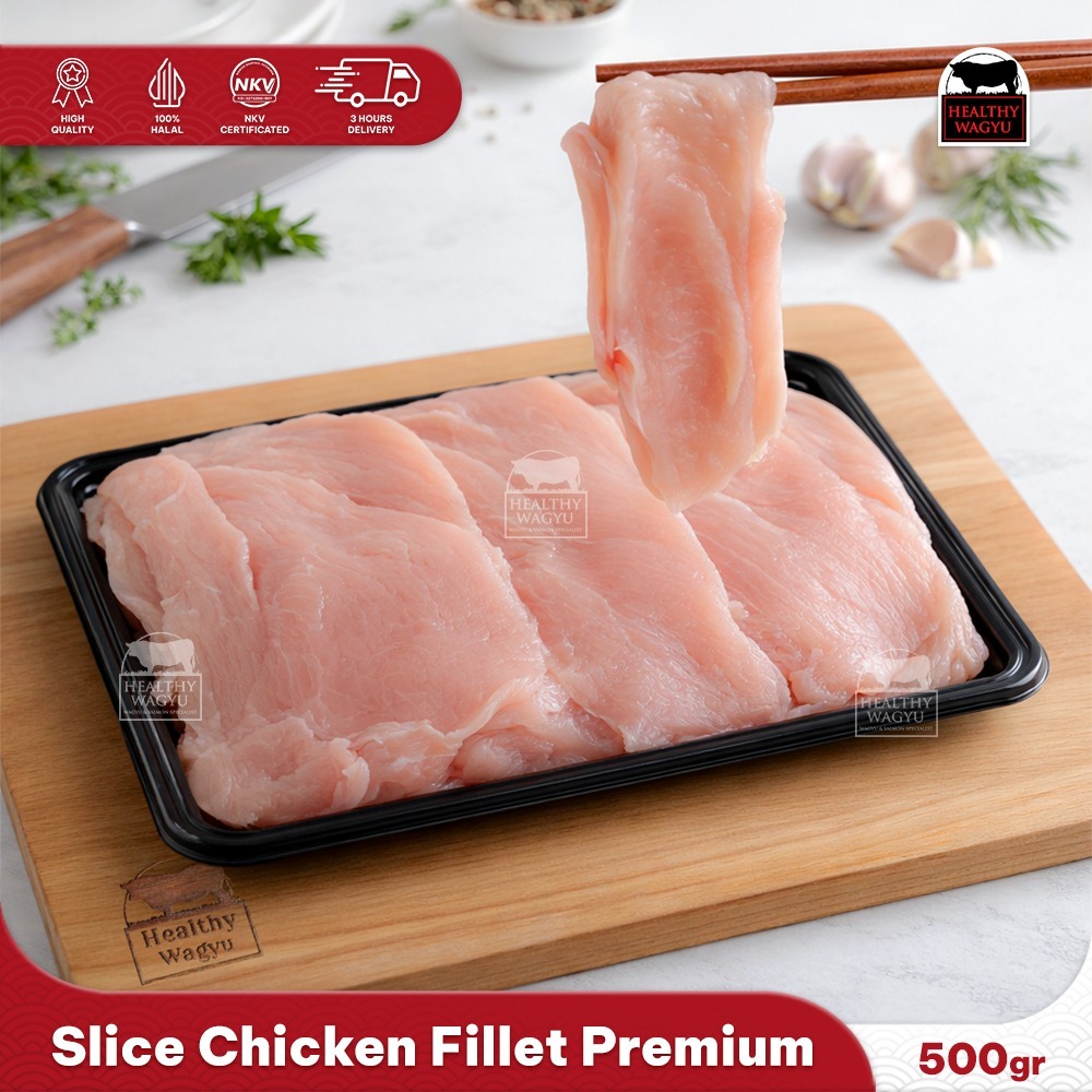 Slice Chicken Fillet Daging Ayam Slice Tipis 500gr Healthy Wagyu