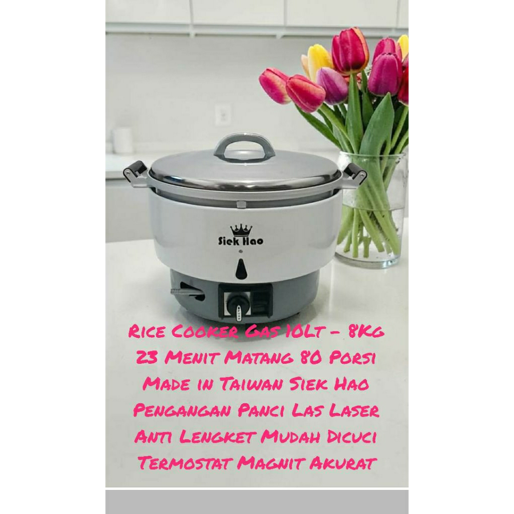 Rice Cooker Gas 10Liter Taiwan siek hao