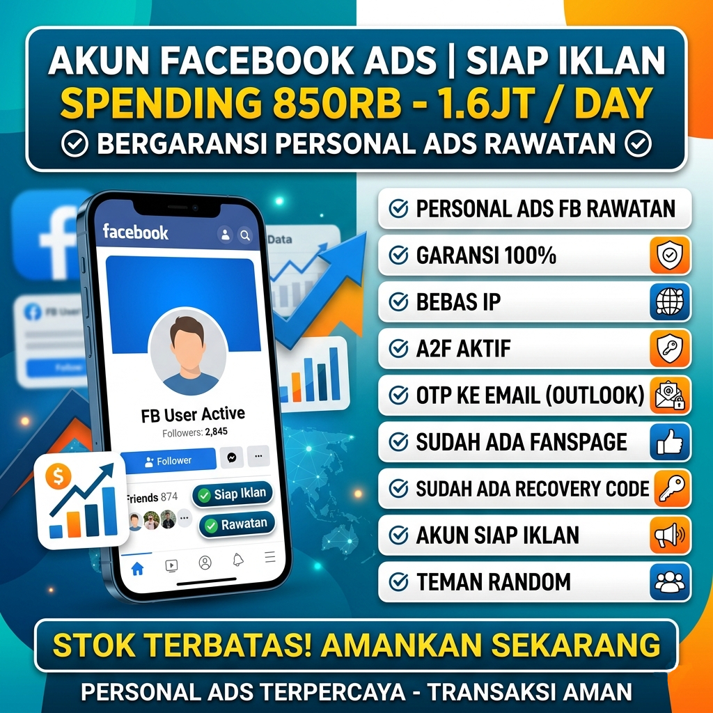 Akun Facebook Ads | Siap Iklan | Spending 850-1.6jt / Day | Bergaransi Personal Ads Rawatan