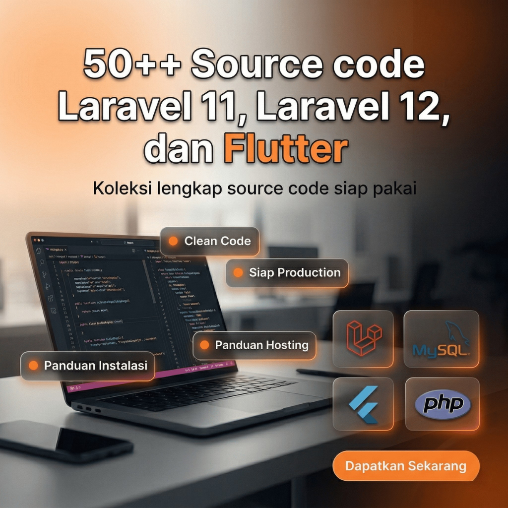 50++ Source Code Laravel 11, Laravel 12, Flutter