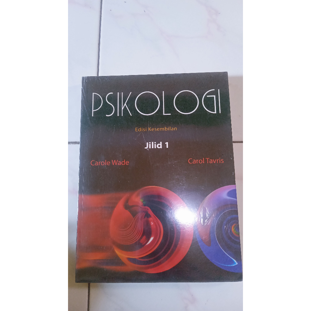 Psikologi Edisi Kesembilan - Jilid 1 - Carole Wade & Carol Tavris