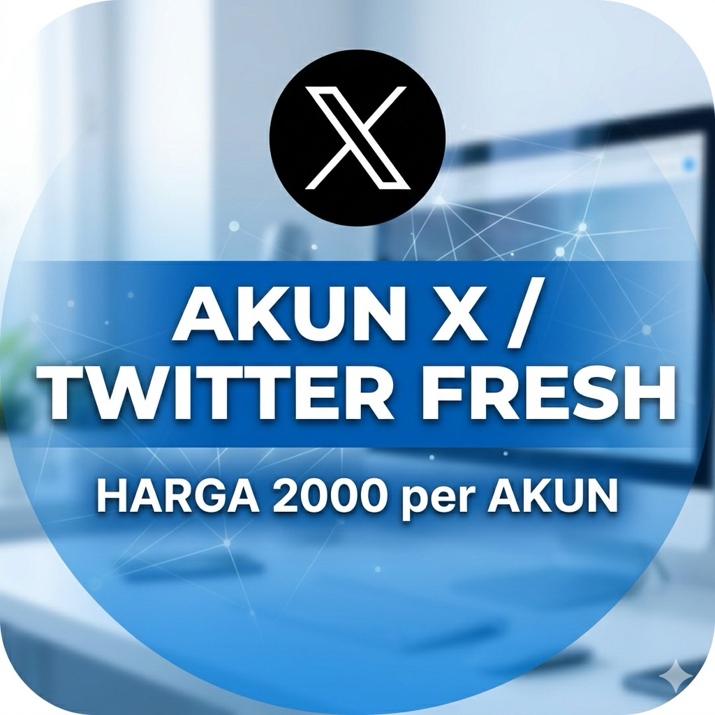 JUAL AKUN X / TWITTER TERMURAH | FRESH | KUAT
