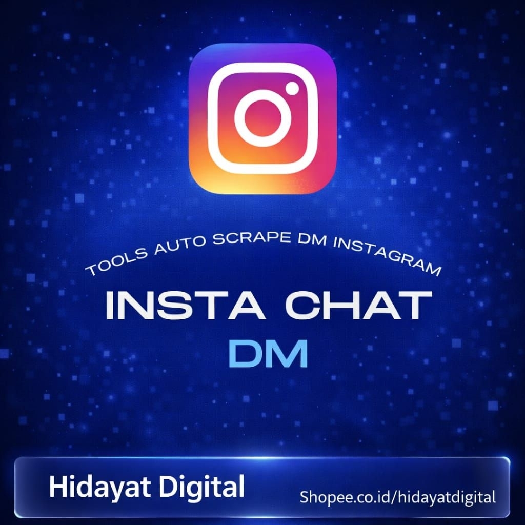 IGCHAT INSTA DM IG ROBOT AUTO SCRAPE CHAT DM INSTAGRAM DIGITAL MARKETING ONLINE PELUANG USAHA TOOL B