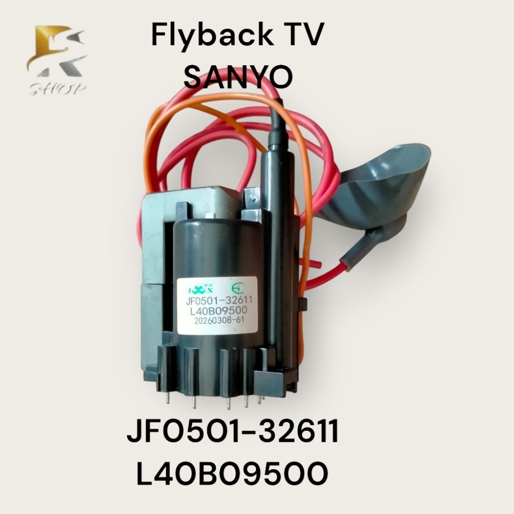 Flyback TV JF0501-32611 / L40B09500 Transformer Bertegangan tinggi Untuk TV Tabung 21 inch Slim SANY