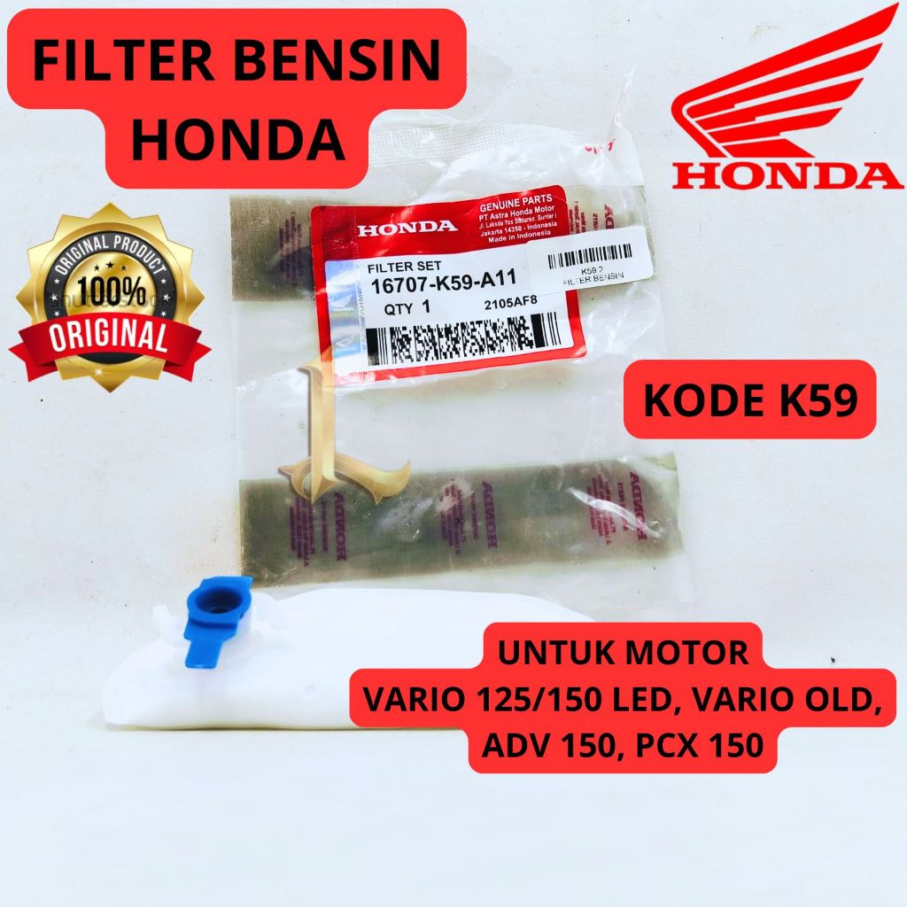 FILTER BENSIN ORIGINAL HONDA KODE K59 VARIO 125/150 LED, VARIO OLD, ADV 150, PCX 150