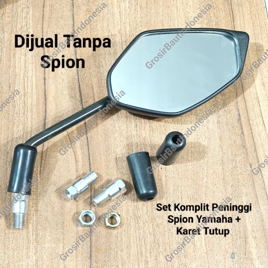 Set Komplit Peninggi Spion Yamaha + Karet Tutup, (2 karet + 2 Baut + 2 mur) Dijual Tanpa Spion