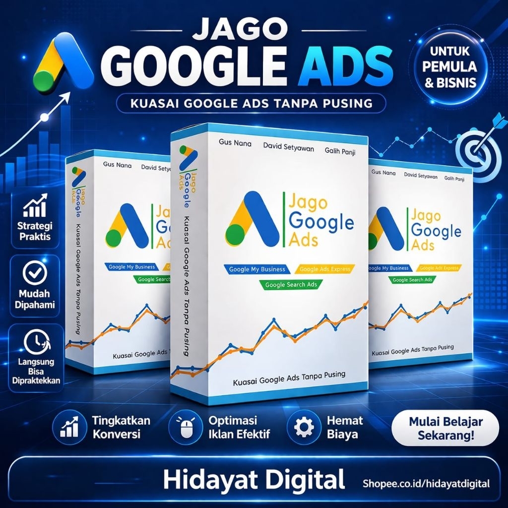 Tutorial 3 In 1 Jago Ngiklan JagoGoogleAds + SkillAcademy + Dewa Google Ads- (bahasa Indonesia)