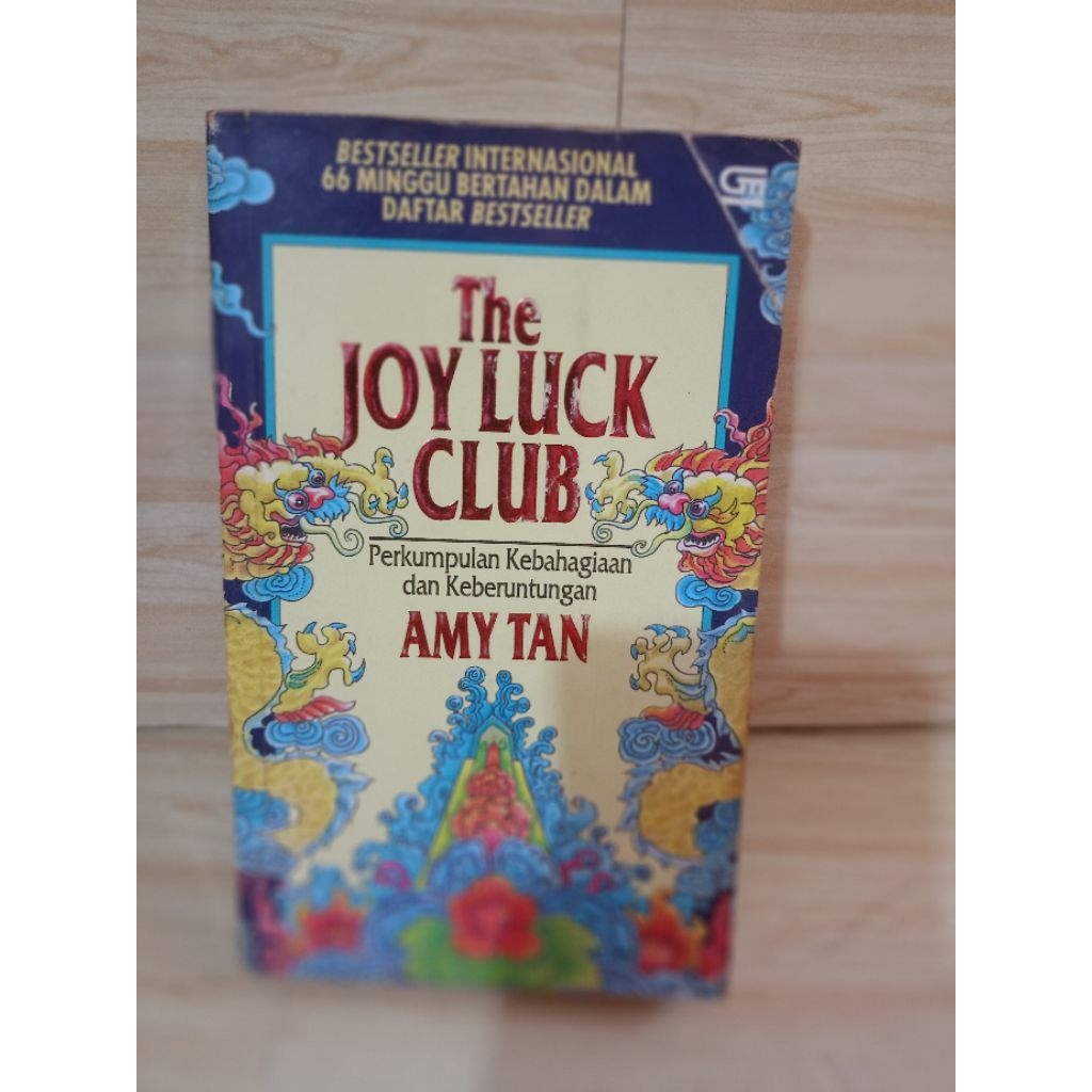 THE JOY LUCK CLUB PERKUMPULAN KEBAHAGIAAN DAN KEBERUNTUNGAN by Amy tan