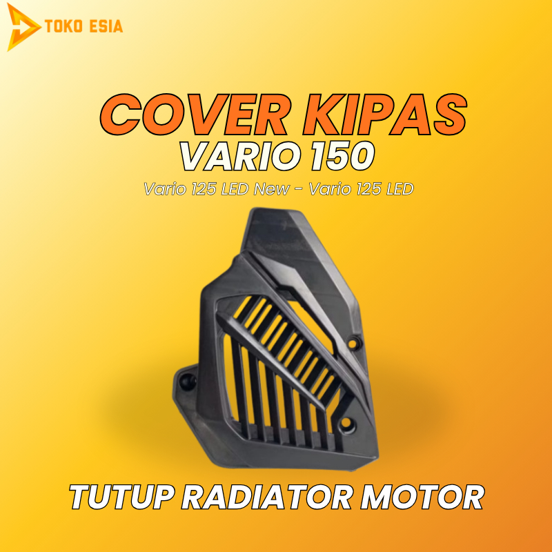 Cover Kipas Radiator Motor Vario 150 - Tutup Kipas Motor Vario 125 LED New - Pelindung Kipas Vario 1