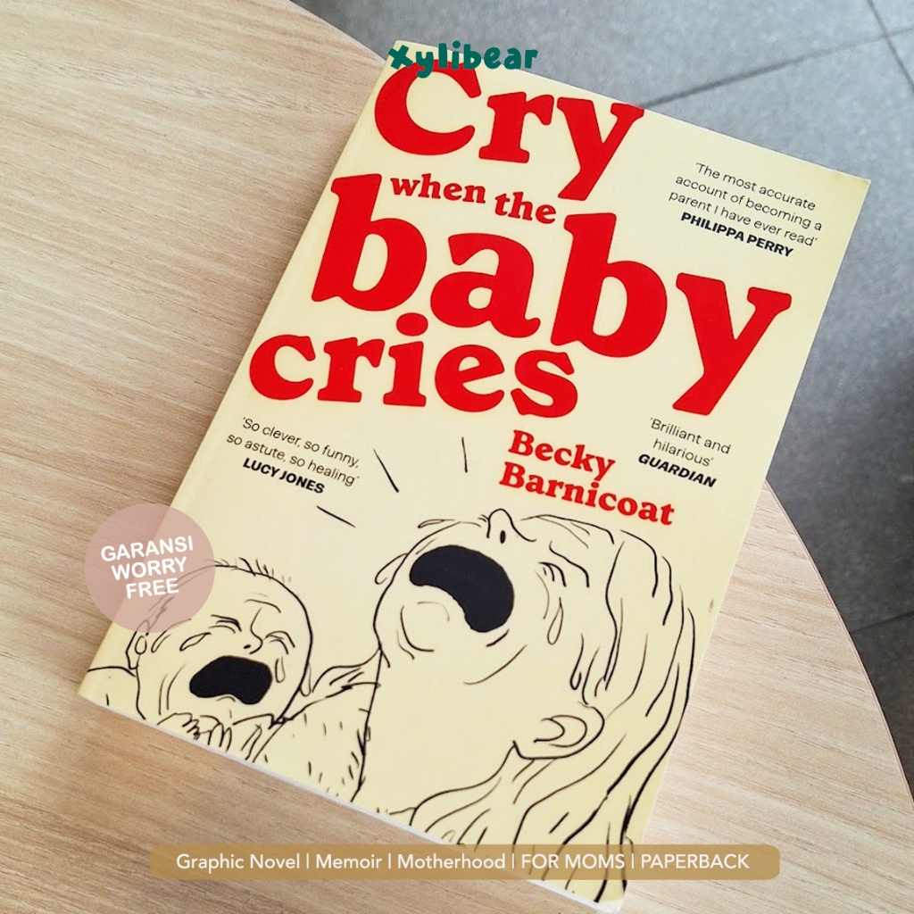CRY WHEN THE BABY CRIES - Mom Books - GRAPHIC NOVEL / MEMOIR - Xylibear - Import English Book - buku