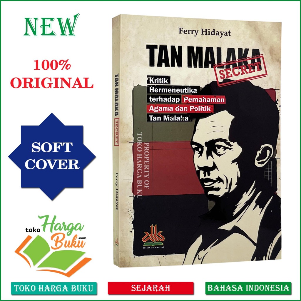 Foto Buku Tan Malaka Secret Kritik Hermeneutika terhadap Pemahaman Agama dan Politik - Pustaka Al Kautsar