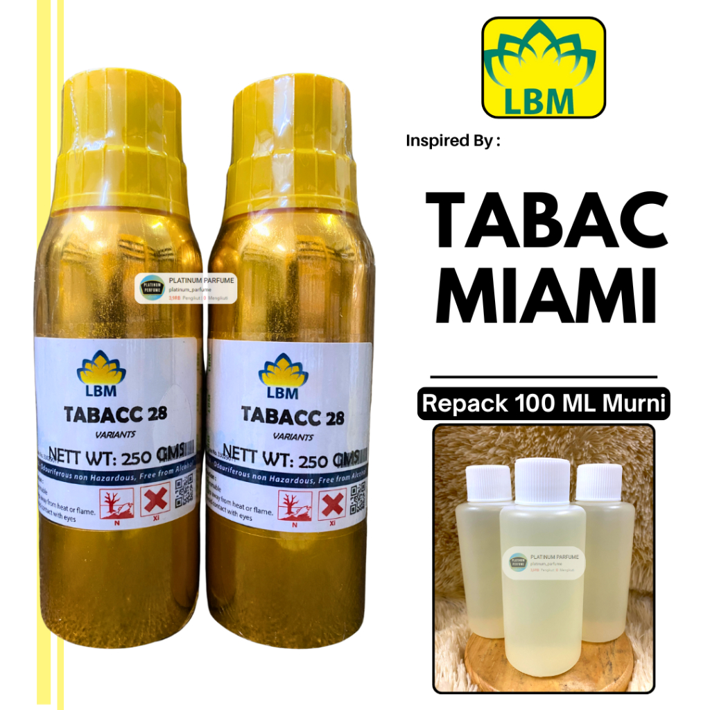 Bibit Parfum TABAC MIAMI Repack 100 ML Berkualitas LBM Fragrance - parfum Cwo Tahan Lama - MIAMI BY 