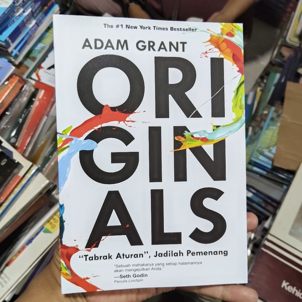 Originals - Tabrak Aturan Jadilah Pemenang / ADAM GRANT