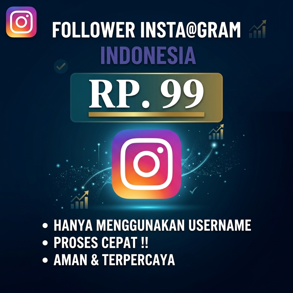 Follower Instagram Indonesia Aktif termurah Follower ig permanen Pengikut Instagram Indonesia Aktif 