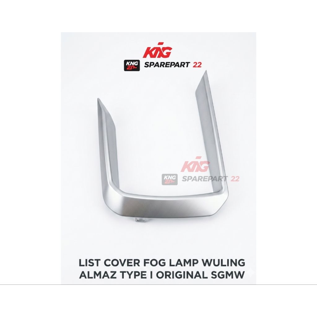 list cover fog lamp wuling almaz type I original sgmw | Ready kiri
