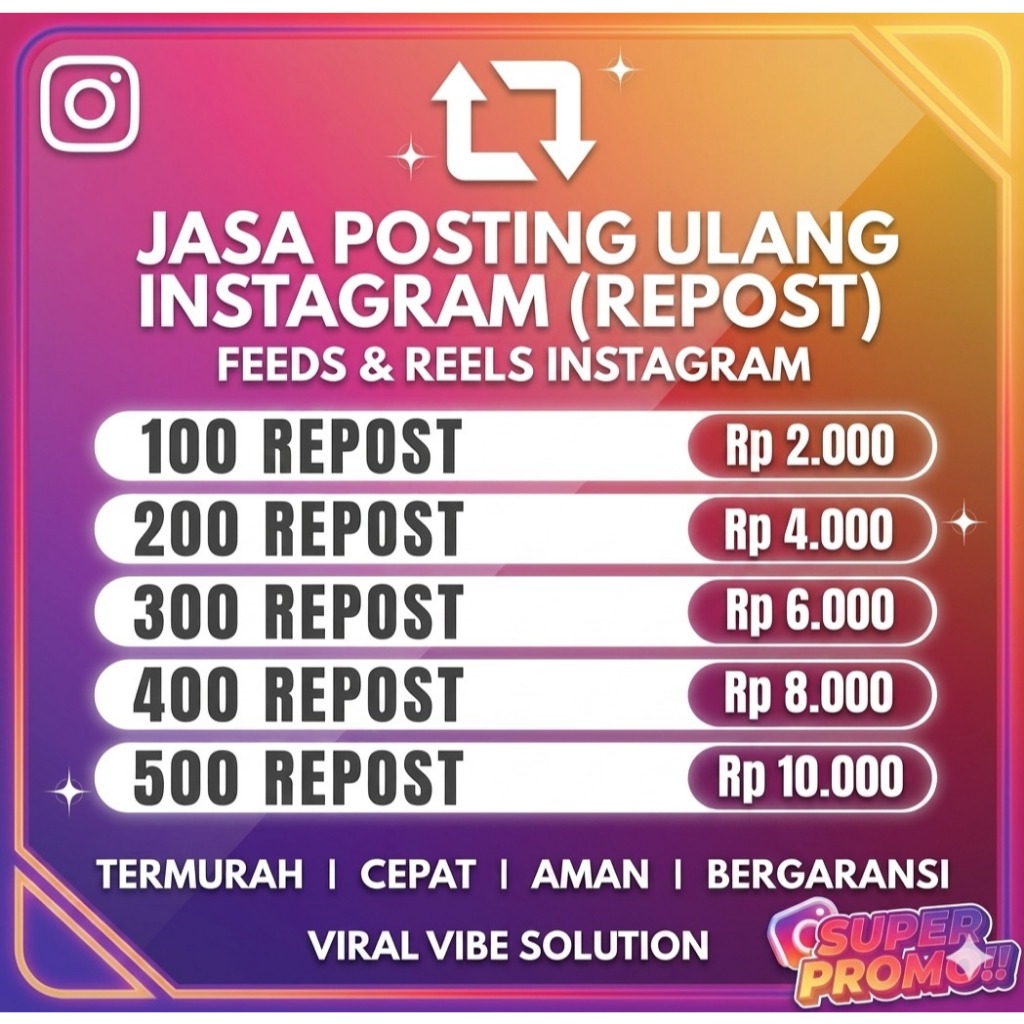 Posting Ulang Repost Feeds & Reels Instagram Jasa Posting Ulang IG