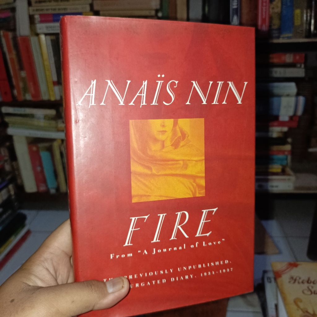 Fire - From "A Journal of Love" by Anais Nin