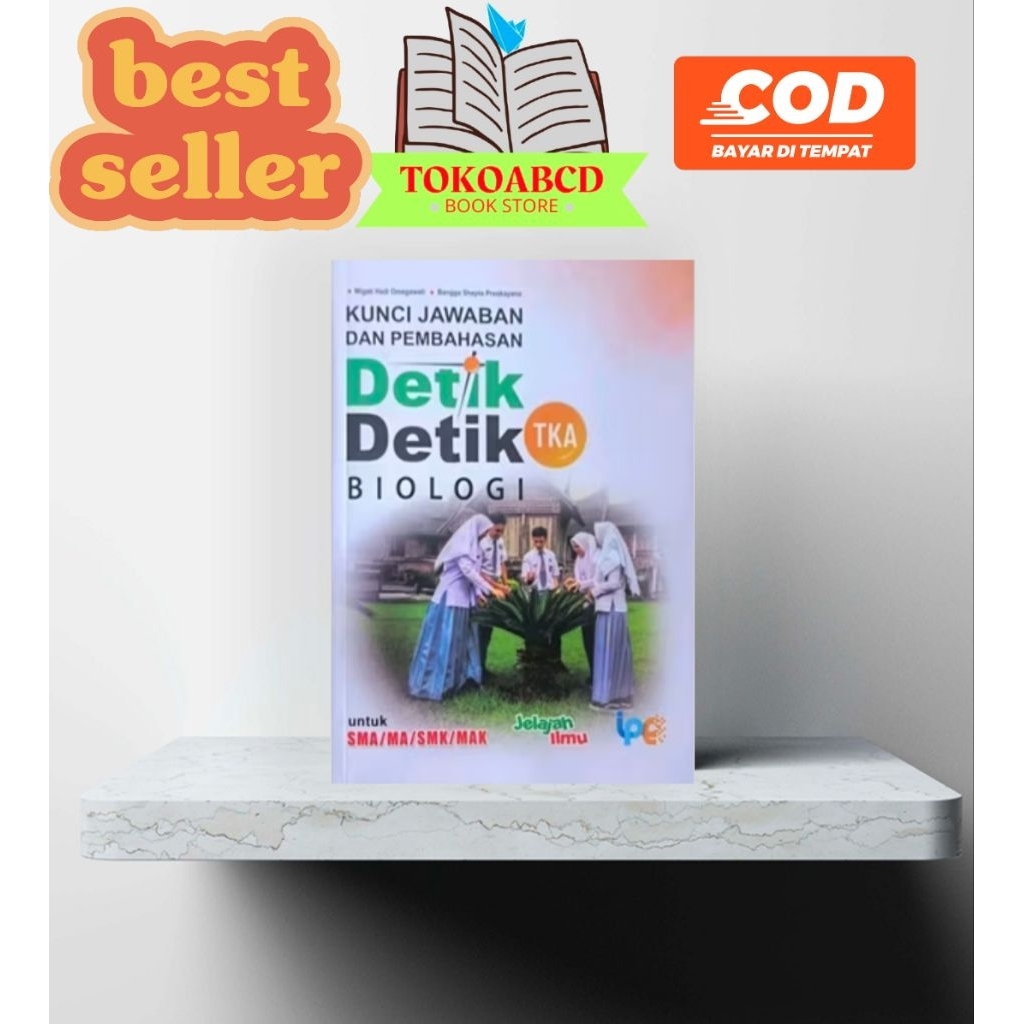 Buku Kunci Jawaban Dan Pembahasan DETIK - DETIK TKA BIOLOGI Untuk SMA/MA/SMAK/MAK
