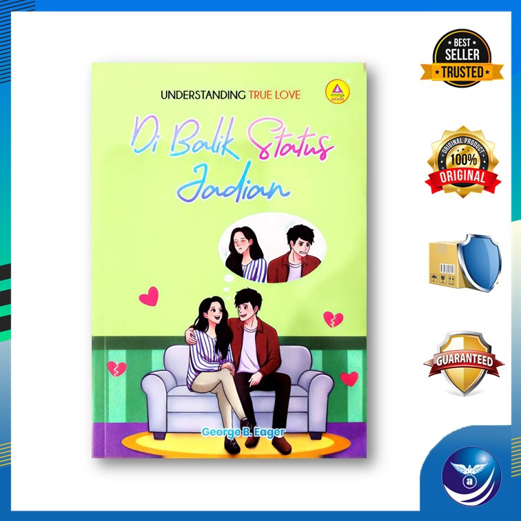 Understanding True Love - Di Balik Status Jadian