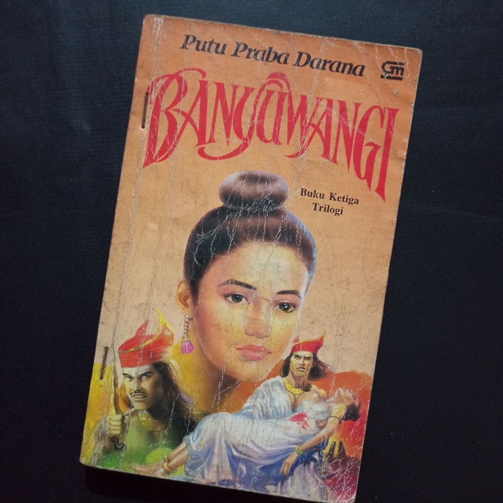 Novel Indonesia Banyuwangi Buku Ketiga Trilogi / Putu Praba Darana / Gramedia GM / Buku Sastra Popul