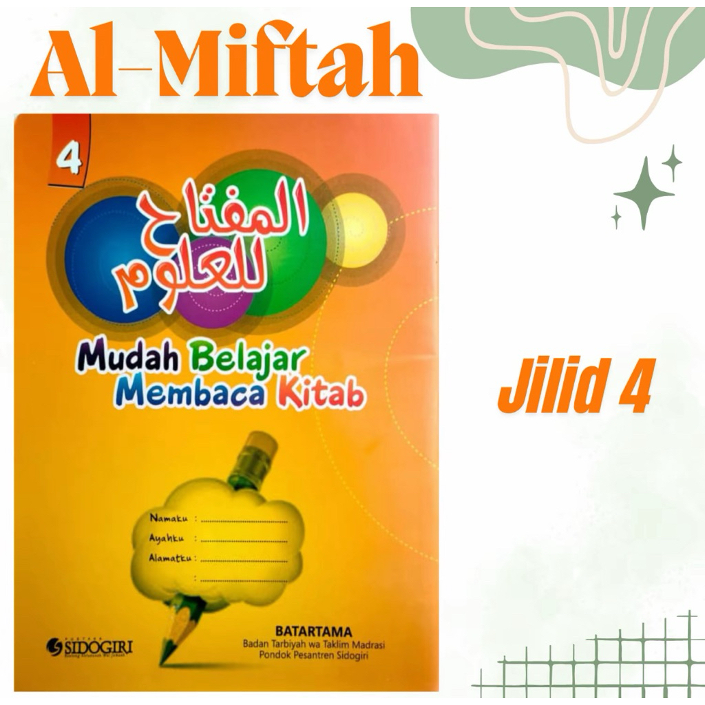 Buku Kitab Al Miftah Sidogiri Jilid 4 - Metode Cepat Membaca Kitab Kuning
