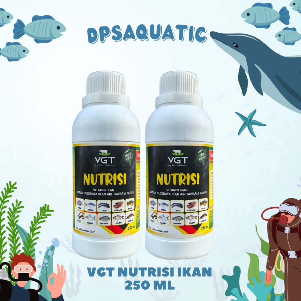 VGT Nutrisi 250ml Untuk Ikan - Nutrisi Organik Penggemuk, Mempercepat Pertumbuhan Ikan dan Udang
