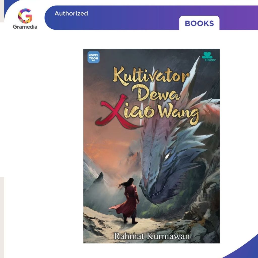 Gramedia Pekanbaru - KULTIVATOR DEWA XIAO WANG