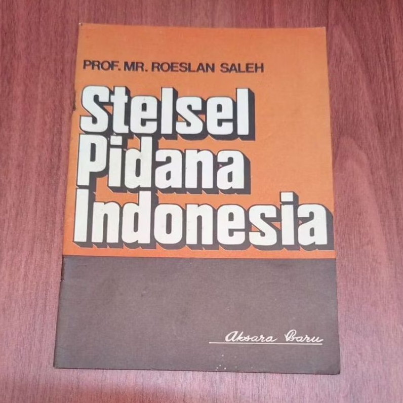 BUKU STELSEL PIDANA INDONESIA OLEH PROF MR ROESLAN SALEH