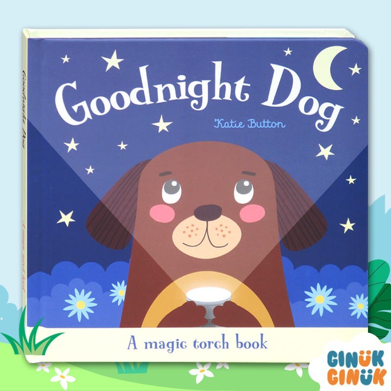 Good Night Dog Board Book (A Magic Torch Book)