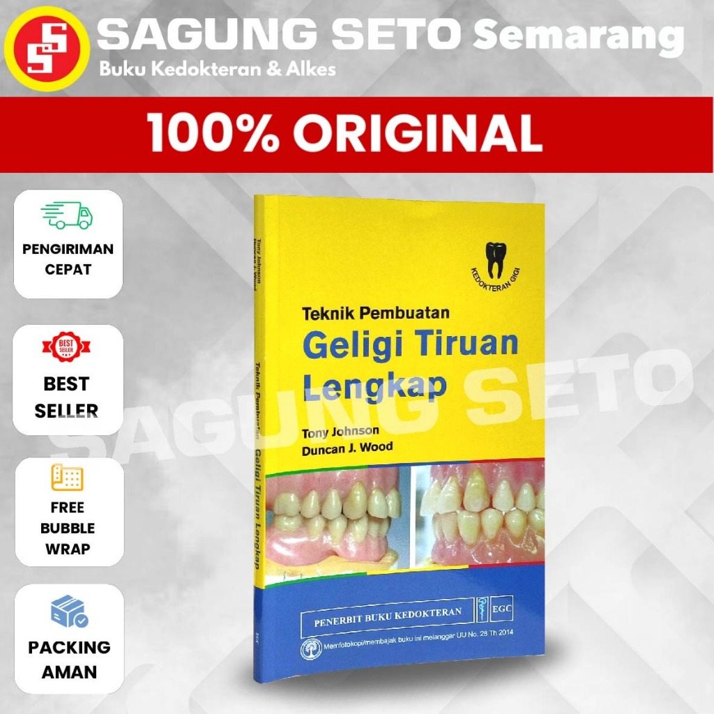 BUKU TEKNIK PEMBUATAN GELIGI TIRUAN LENGKAP - TONY JOHNSON