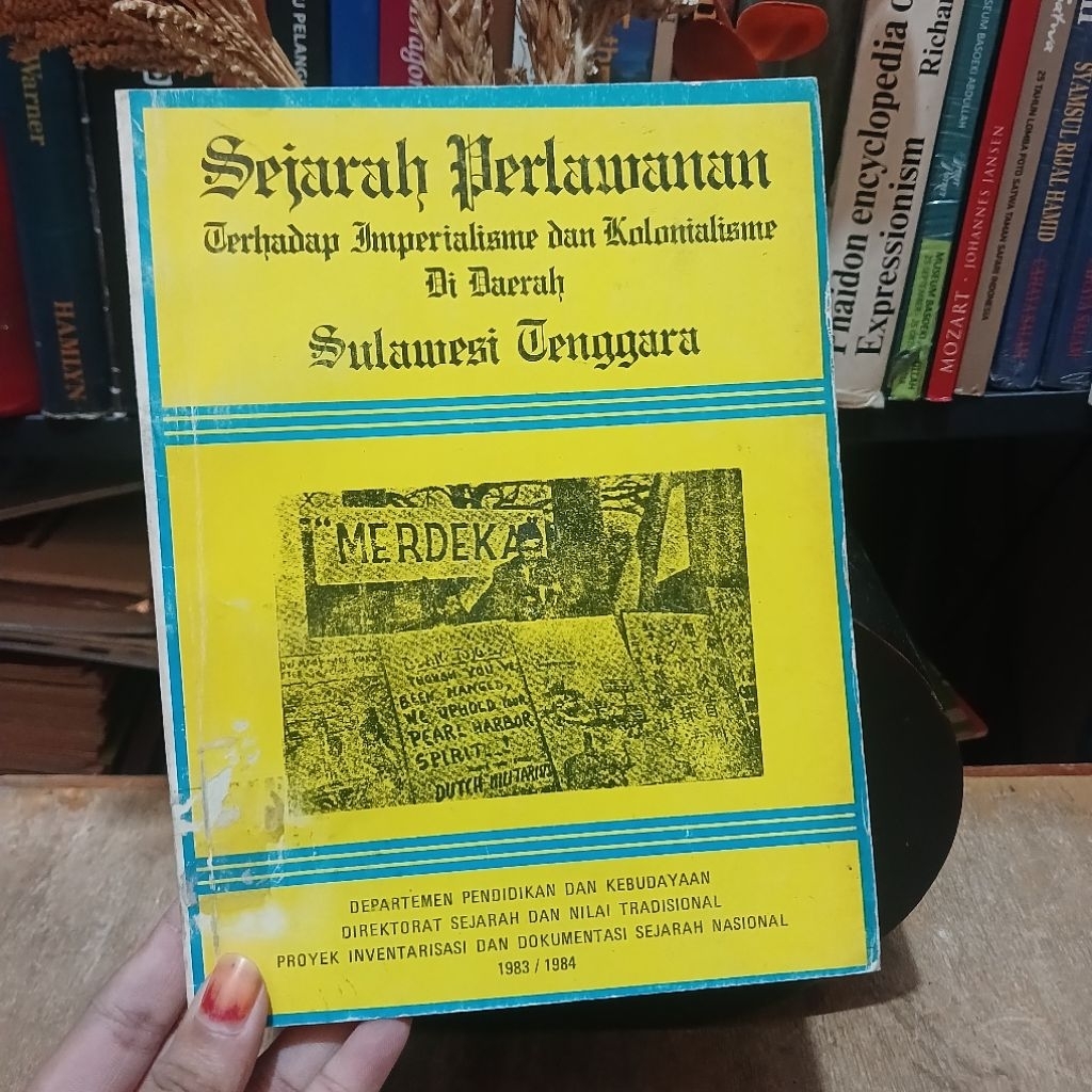 Sejarah perlawanan terhadap Imperialisme dan Kolonialisme di daerah Sulawesi Tenggara