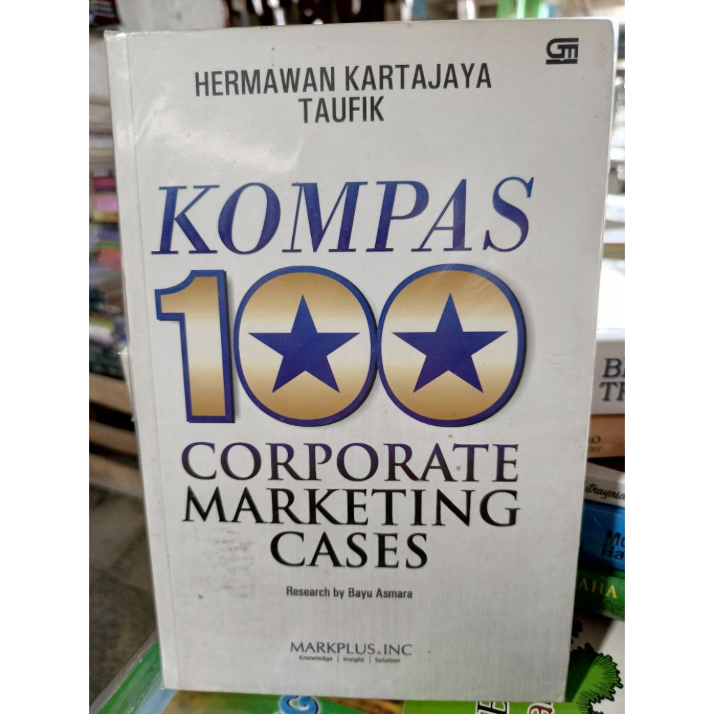 Buku kompas 100 corporate marketing cases by bayu asmara