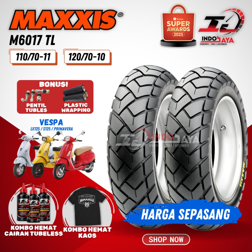 [HARGA SEPASANG] BAN MAXXIS M6017 RING 10 11 TUBELESS 110/70-11 / 120/70-10 / BAN MOTOR RING 10 11 M