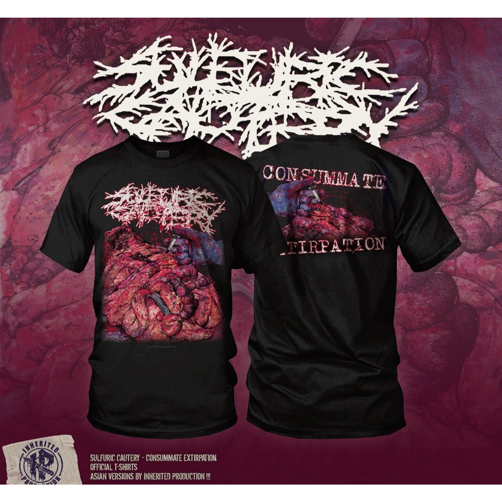 ORIGINAL TSHIRT SULFURIC CAUTERY – CONSUMMATE EXTIRPATION (BLACK)