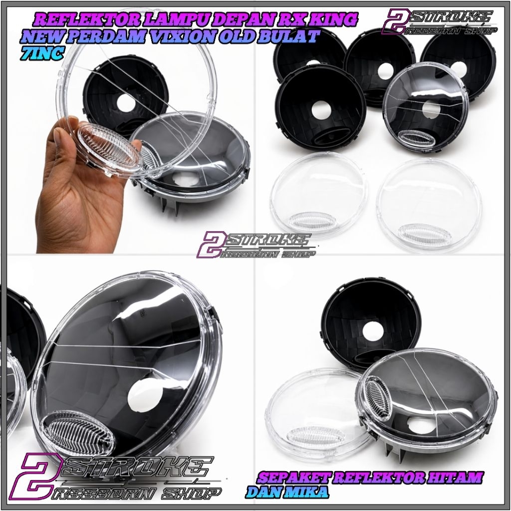 REFLEKTOR LAMPU DEPAN RX KING MEW PERDAM VIXION OLD BULAT 7INC SEPAKET REFLEKTOR HITAM DAN MIKA