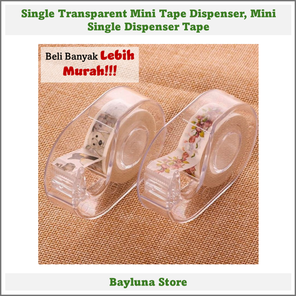 BYL ~ [Beli Banyak Lebih Murah] Single Transparant Washi Tape Selotip Dispenser Mini Single Dispense
