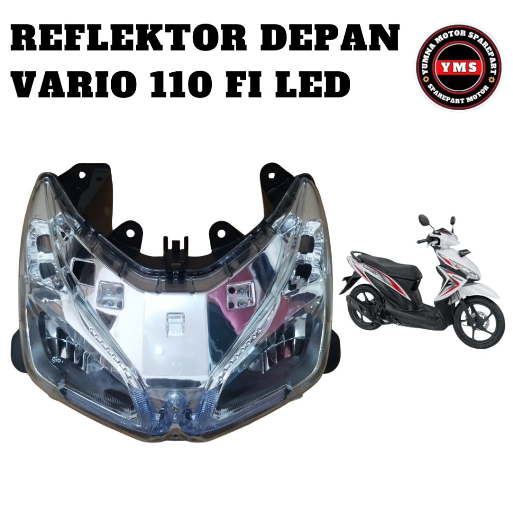 Reflektor Lampu Depan Vario 110 Fi Led 2014-2015 Reflector Depan Vario 110 FI Led K46 Tenshi