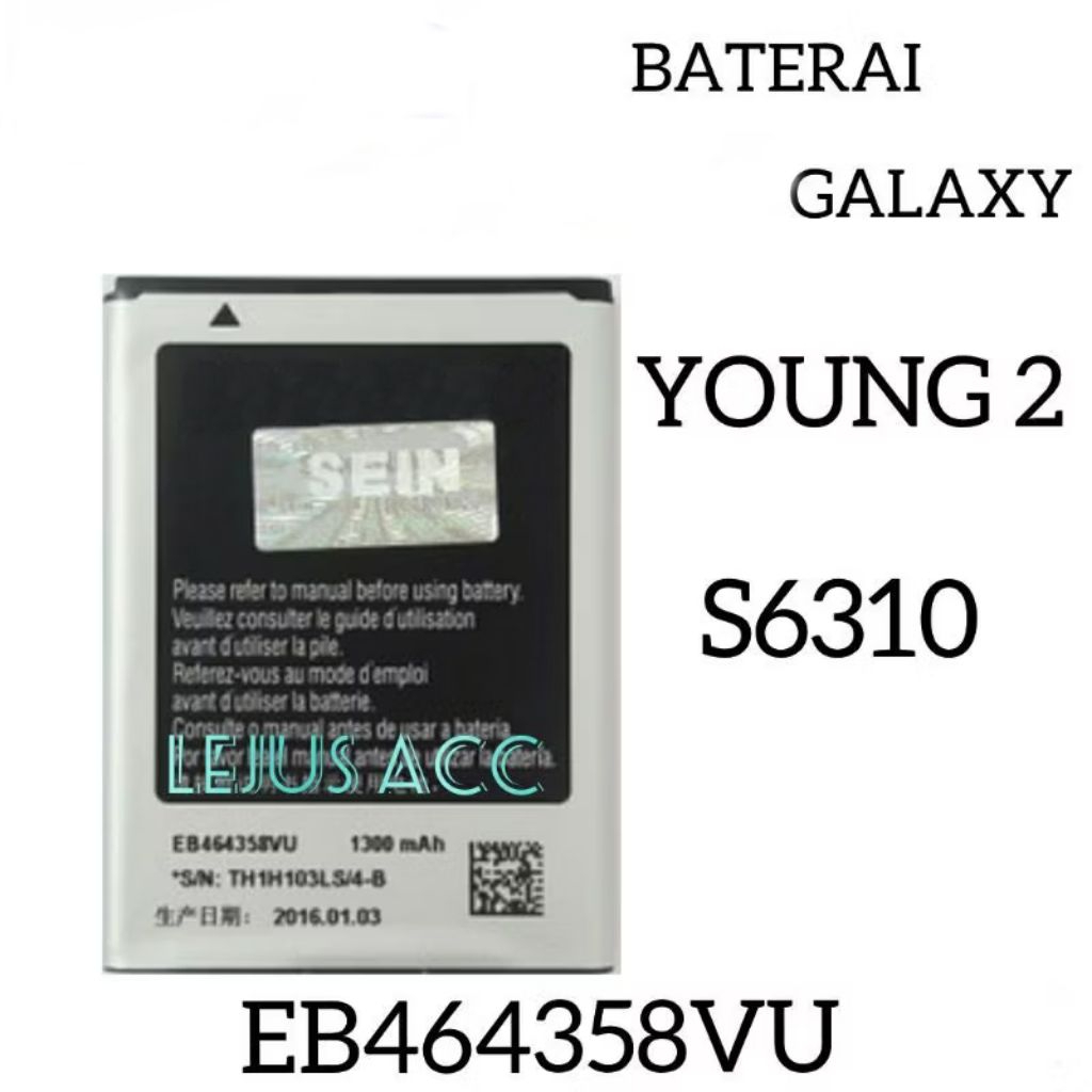 Baterai Batre Battery S@msung G@laxy Young 2 GT-S6310 EB464358VU