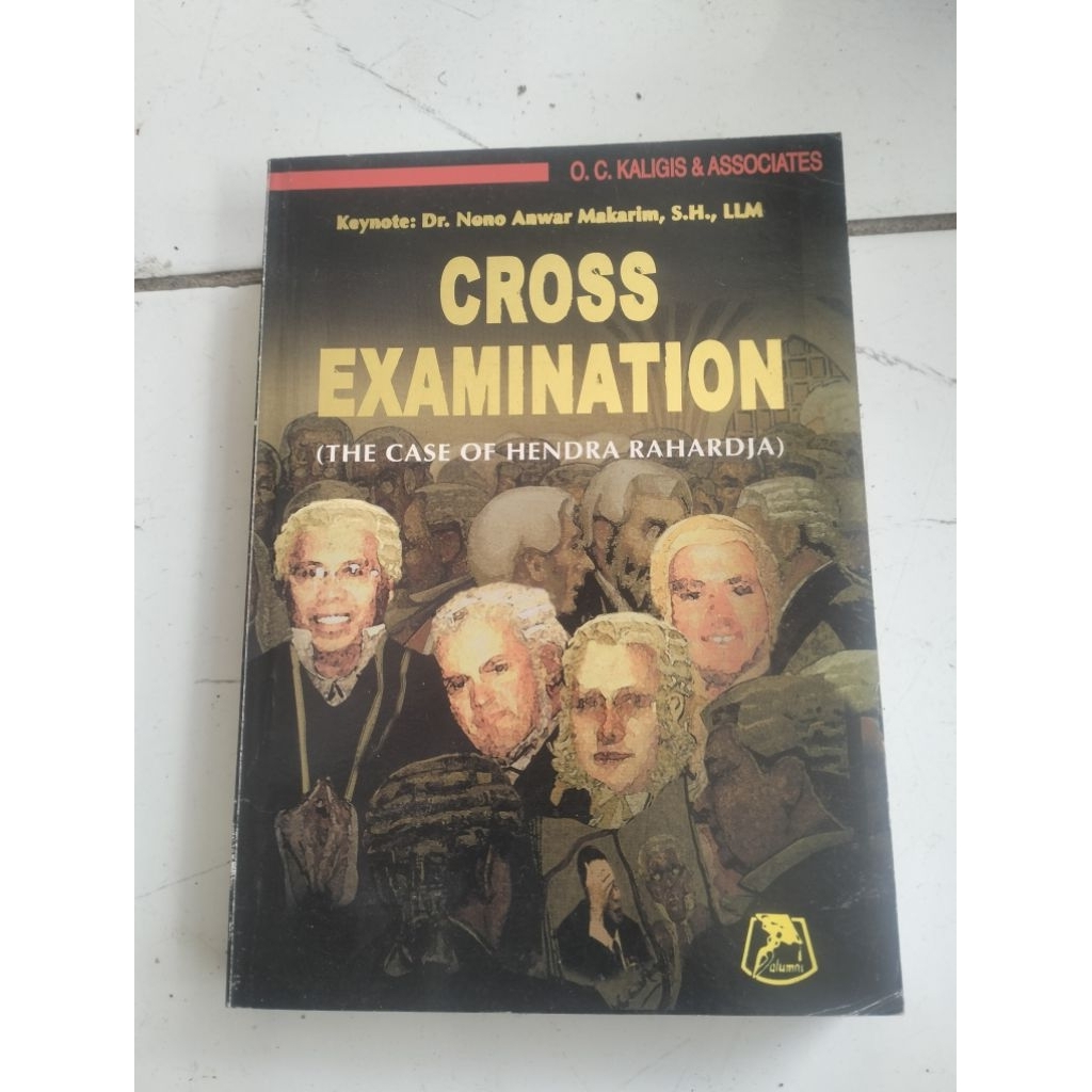CROSS EXAMINATION by O C Kaligis