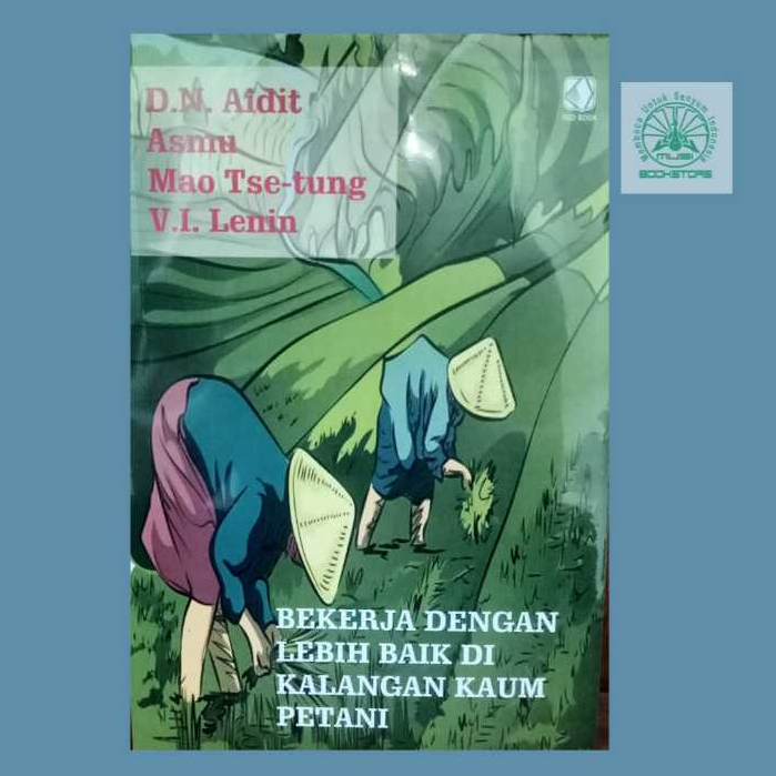 Buku Bekerja dengan Lebih Baik di Kalangan Kaum Petani - DN Aidit, Asmu, Mao Tse-tung Lenin Red Book
